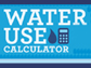 Water Use Calculator